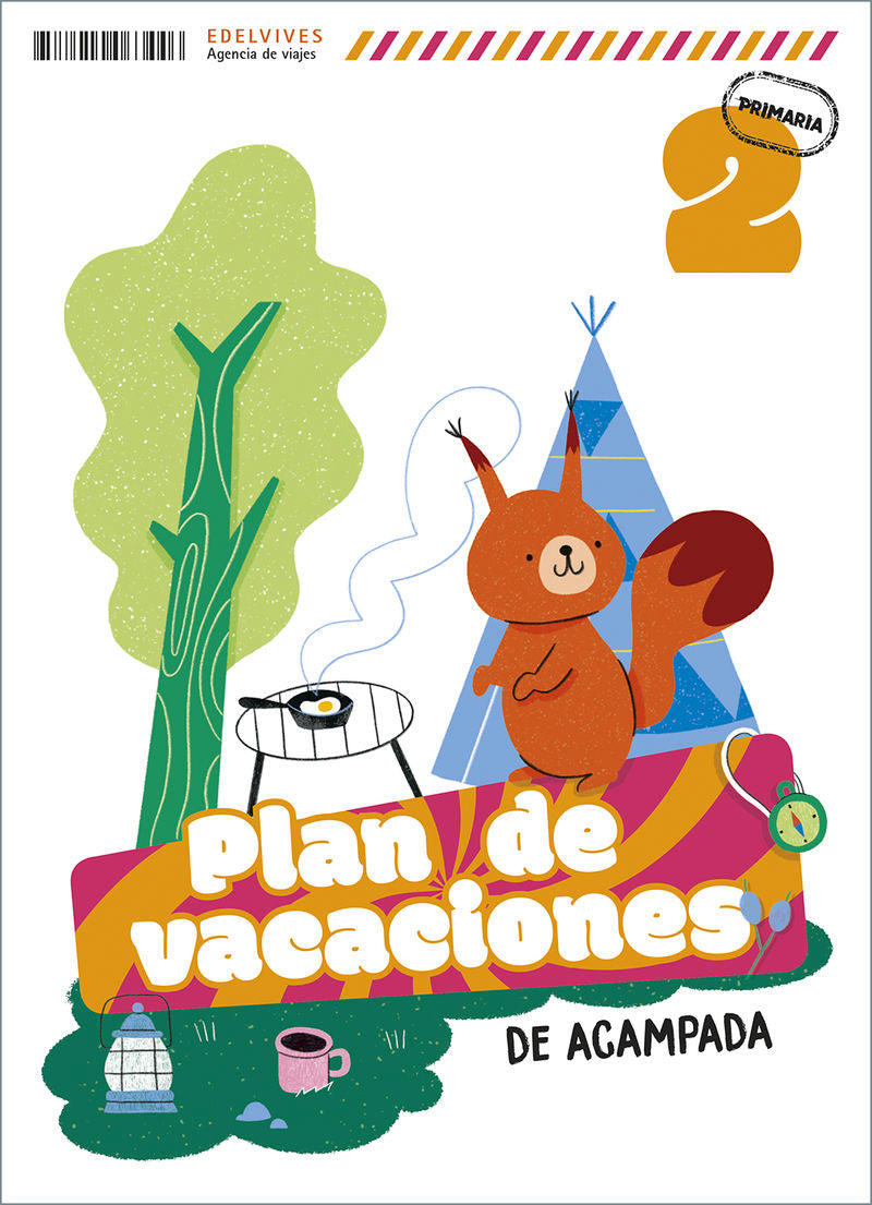 Plan de vacaciones - De acampada - 2º Primaria. Aa. Vv. (Editorial Luis Vives (Edelvives)) 9788414063446