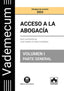 Vademecum Acceso a la abogacía. Volumen I. Parte general: Temario desarrollado de las materias comunes del examen de acceso a la abogacía. Pablo Hermida, Jose Maria De (Colex) 9788413596983
