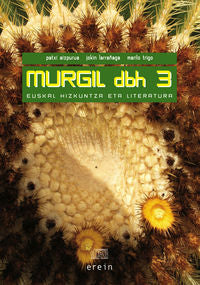 Murgil DBH 3 Audio CD. Aizpurua Garaialde, Patxi, Larrañaga Larrañaga, Jokin, Trigo Sabando, Marilo (Erein Argitaletxea, S.A.) 9788497464147