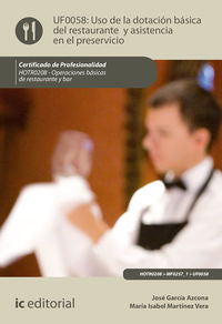 Cp - Uso De La Dotacion Basica Del Restaurante Y Asistencia. Garcia Azcona, Jose, Martinez Vera, Maria Isabel (Innovacion Y Cualificacion S.L) 9788491983309 Imagen principal del producto