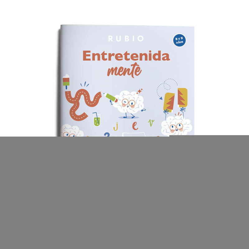 EntretenidaMENTE. Pasatiempos para divertirse y estimular las neuronas (8–9 años). ENRIQUE RUBIO POLO, SLU (Editorial Rubio) 9788418964923