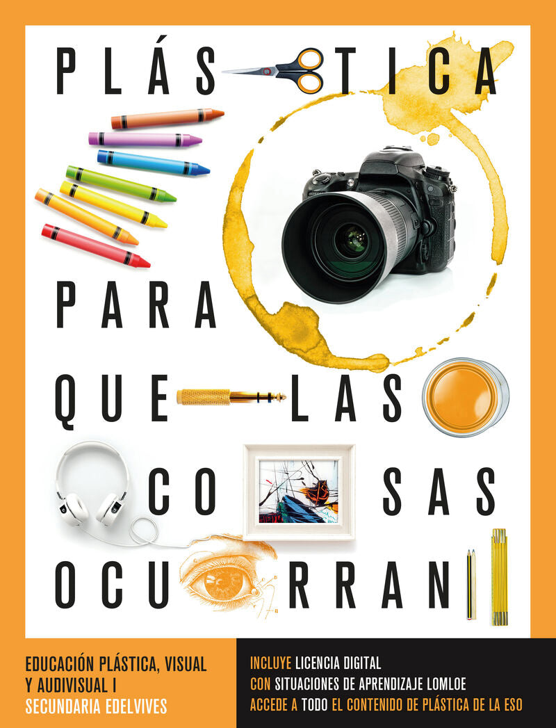 Proyecto: Para que las cosas ocurran - Educación Plástica, Visual y Audiovisual I. Aa. Vv. (Editorial Luis Vives (Edelvives)) 9788414042113