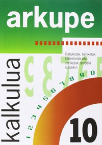 Lh - Kalkulua 10 - Arkupe. Martin, R. M. (Arkupe) 9788478872367 Imagen principal del producto
