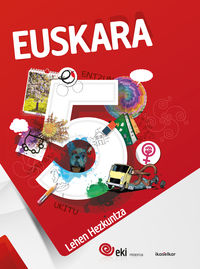 EKI LH 5. Euskara 5 (Pack 3). Batzuk (Ikaselkar) 9788416752669