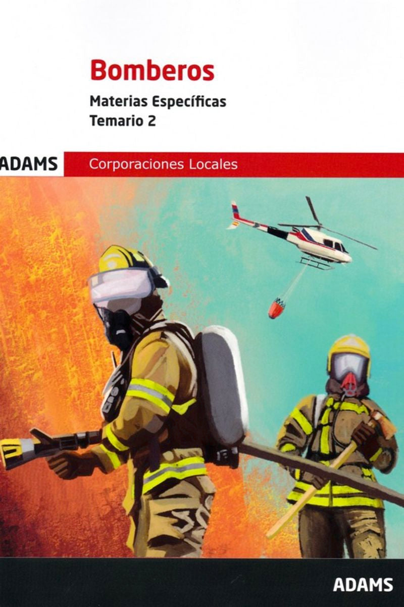Bomberos. Materias Específicas. Temario 2