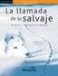 La llamada de lo salvaje. Berengueras, J. R. (ed. ), Bonafont, R. (ed. ), London, Jack (Almadraba) 9788483089217