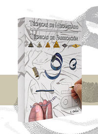 Fp - Tecnicas De Mecanizado / Tecnicas De Fabricacion. Ortea Varela, Enrique (Enrique Ortea - Librosfp) 9788461587513
