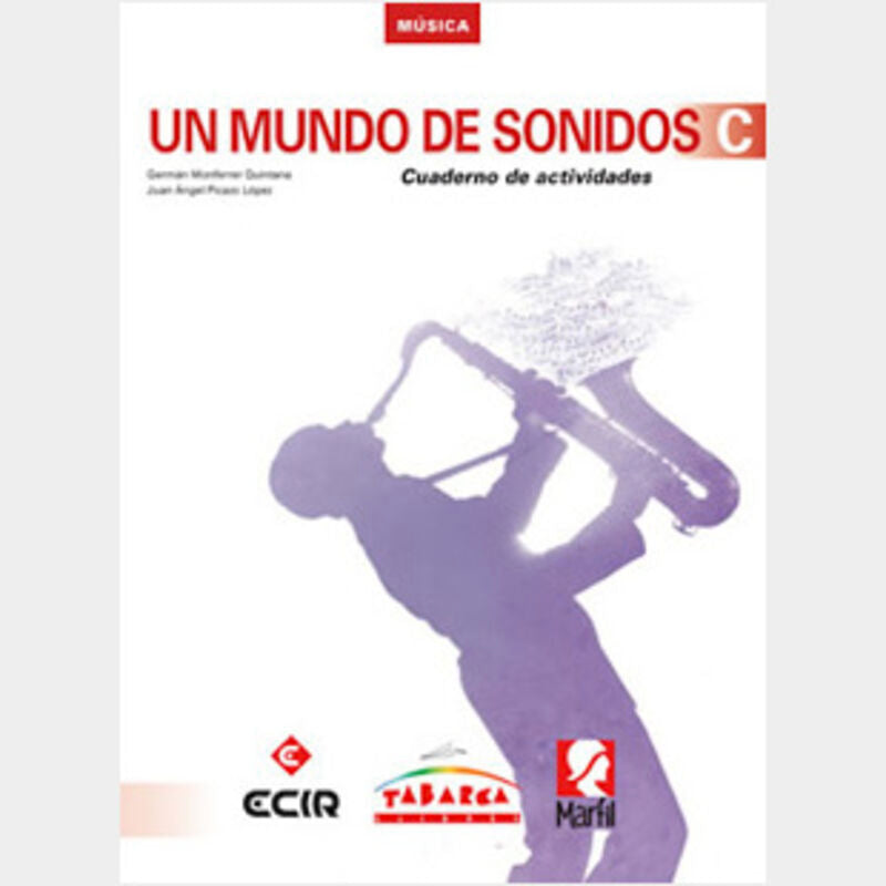 Un Mundo De Sonidos C Cuaderno: Un Mundo De Sonidos C Cuaderno. Aa. Vv. (Tabarca Llibres) 9788480253796