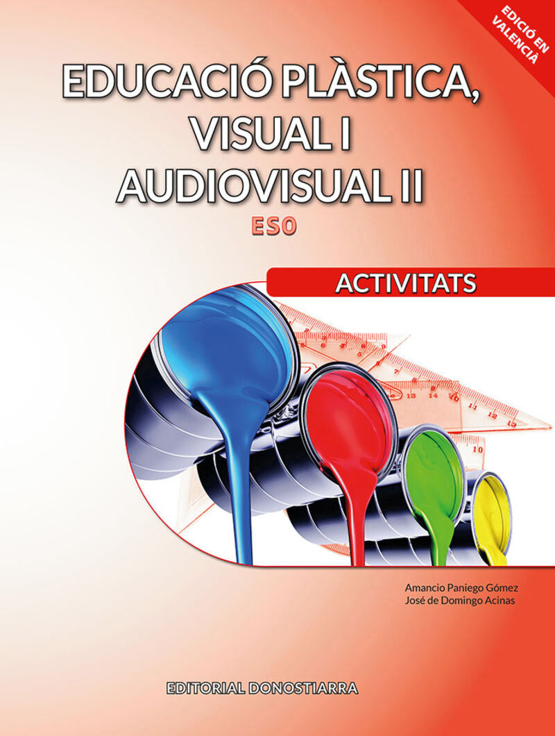 Educació plàstica, visual i audiovisual II. Activitats. Domingo, Jose De, Pagiego, Amacio (Editorial Donostiarra, S.A.) 9788470636509 Imagen principal del producto