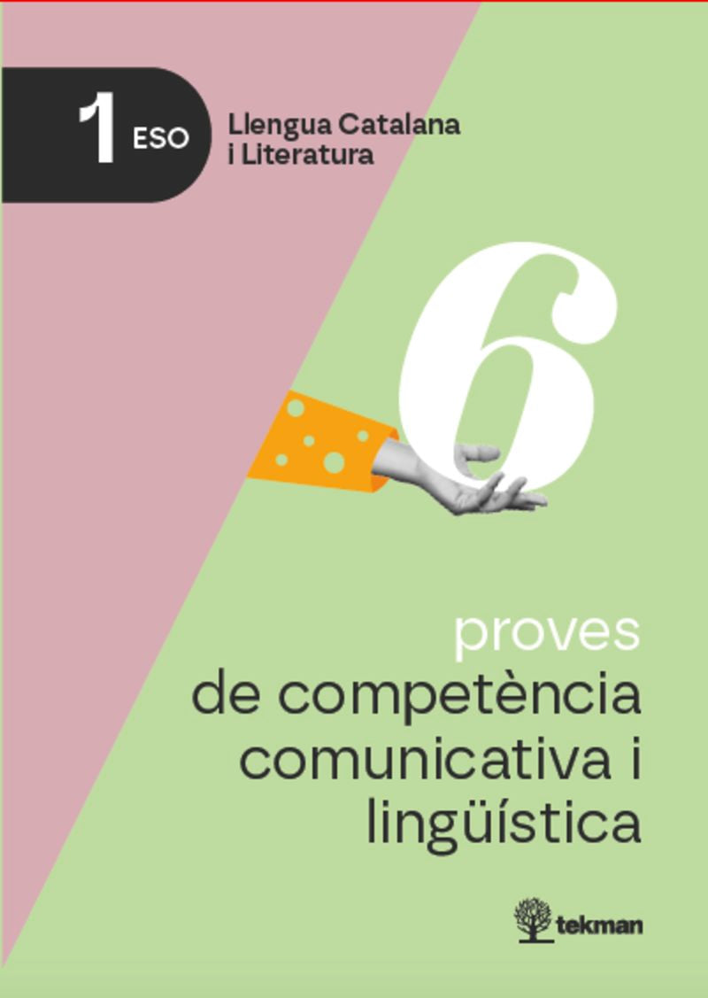 6 proves de competència comunicativa i lingüística. 1r ESO. Aa. Vv. (Tekman Education SL) 9788410273788 Imagen principal del producto