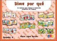 Dime por qué 3, lengua española, Educación Primaria. Lopez Garzon, Gloria (Editorial GEU) 9788415953753