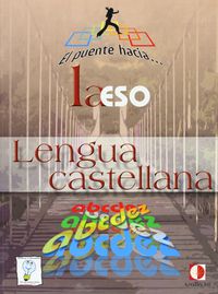El puente hacia-- la ESO, lengua castellana. Aa. Vv. (Aralia XXI) 9788496547728 Imagen principal del producto
