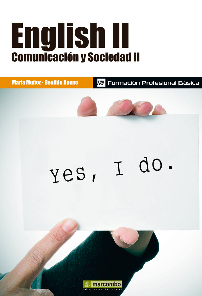 ENGLISH II: COMUNICACIÓN Y SOCIEDAD alumno. Bueno, Benilde (Marcombo) 9788426722171