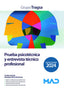 Prueba Psicotecnica y Entrevista Tecnico Profesional - - Grupo Tragsa (empresa de Transformacion Agraria, S. A. ) (Mad S.l.) - 9788414280065
