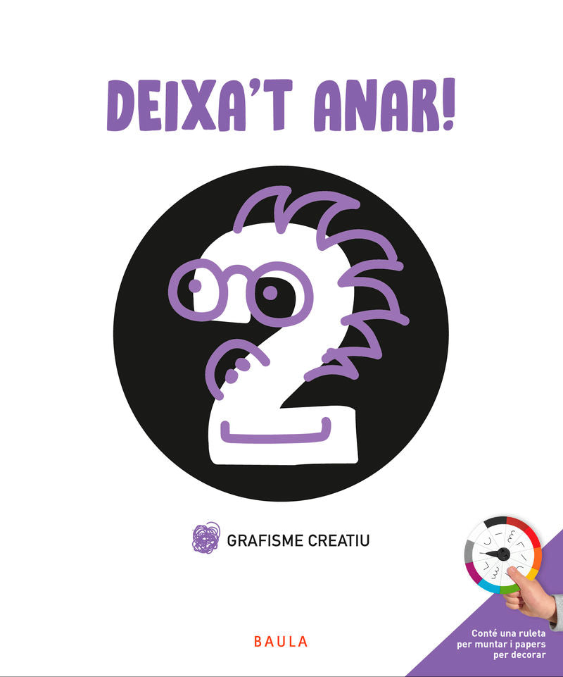 Deixa't anar! Grafisme creatiu 2 Infantil