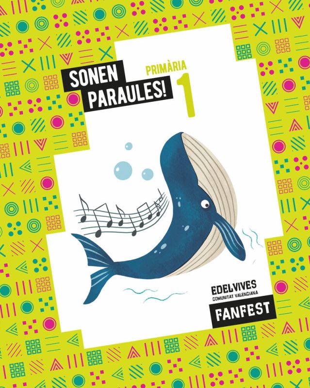 Projecte: FanFest. Sonen paraules! 1 Primària - Antologia. Aa. Vv. (Editorial Luis Vives (Edelvives)) 9788414039274