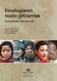 Etnologiaren nozio giltzarriak. Azterketak eta testuak. Geraud, Marie-odile (Universidad del País Vasco) 9788498605693
