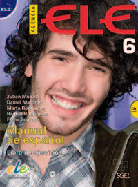 Agencia ELE 6 libro de ejercicios+ cd: B2.2. Aa. Vv. (SGEL) 9788497784948