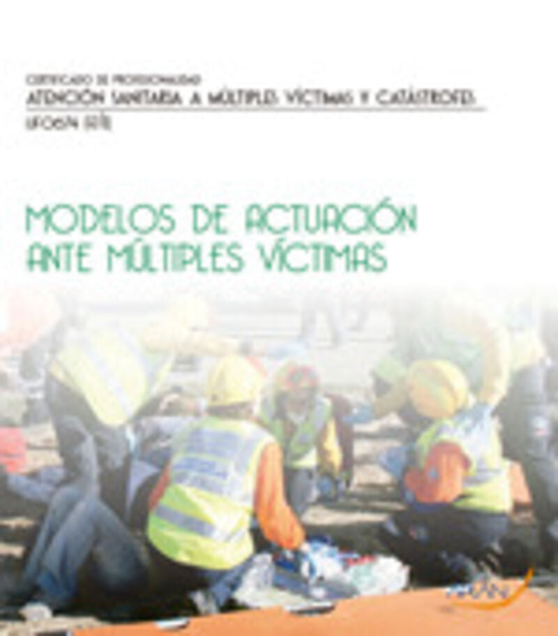 Modelos de actuación ante múltiples víctimas