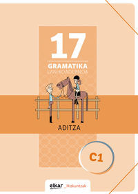 Gramatika Lan-Koadernoa 17  Aditza. Batzuk (Elkar) 9788490272015