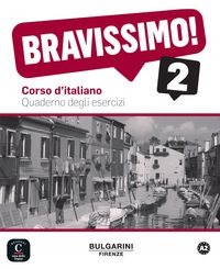 Bravissimo! 2 Quaderno degli esercizi: Bravissimo! 2 Quaderno degli esercizi. Aa. Vv. (DIFUSION CENTRO DE INVESTIGACION Y PUBLICACIONES DE IDIOMAS S.L.) 9788415620662