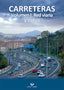 Carreteras. Volumen I: Red viaria y tráfico. Perez Acebo, Heriberto (Universidad del País Vasco) 9788490828052