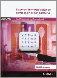 Elaboración y exposición de comidas en el bar-cafetería. Módulo formativo