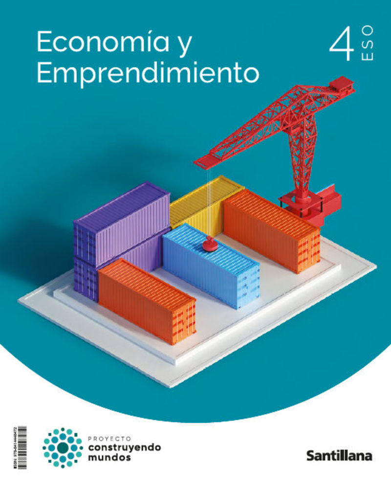 Economía y emprendimiento 4ESO. Aa. Vv. (Santillana Educación, S.L.) 9788414448472