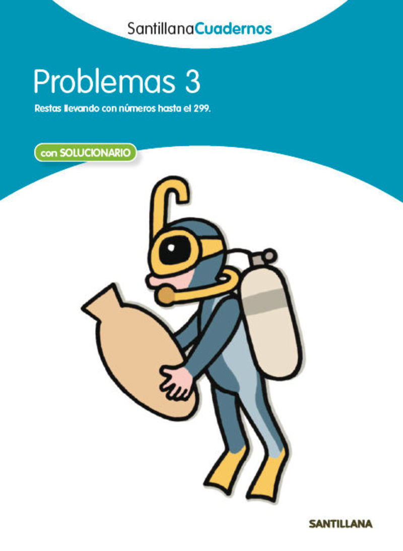 PROBLEMAS 3 SANTILLANA CUADERNOS. Aa. Vv. (Santillana Educación, S.L.) 9788468012476 Imagen principal del producto