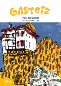 Gasteiz (+ CD audioa): Arian B1. Irakurgaiak. Asisko + Dom (Il. ), Zubizarreta Dorronsoro, Patxi (Elkar) 9788490279502 Imagen principal del producto