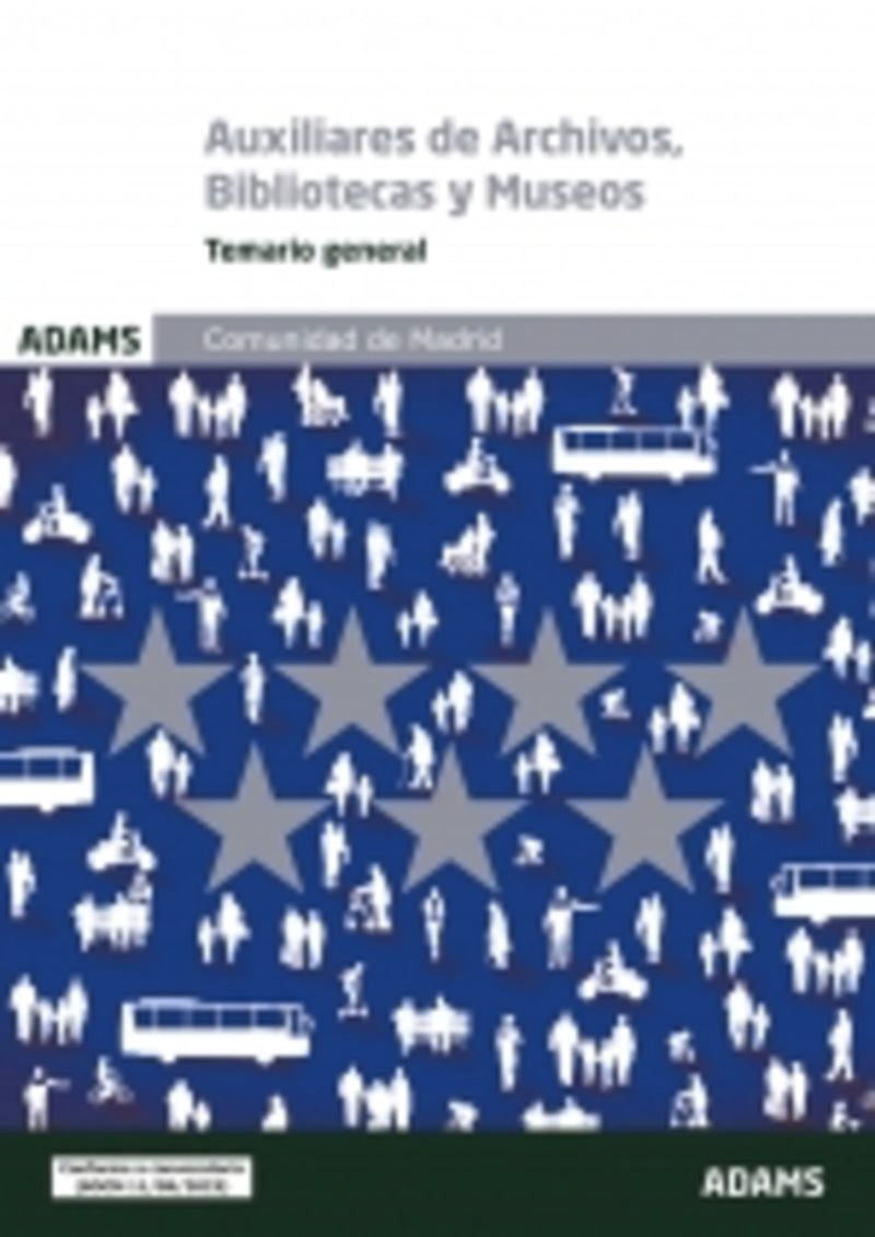 Temario general Escala de Auxiliares de Archivos, Bibliotecas y Museos Comunidad de Madrid