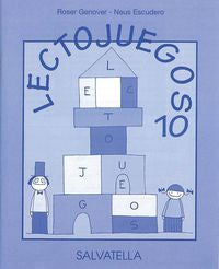 Lectojuegos 10. Escudero, Neus, Genover, Roser (Salvatella) 9788484127987