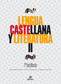 Bach 2 - Lengua Castellana Y Literatura Ii. Aa. Vv. (Editex S.A.) 9788413212104