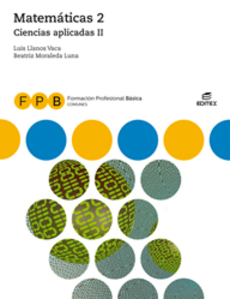 Fpb 2 - Ciencias Aplicadas II - Matemáticas 2 (Editex S.a.) - 9788491618850