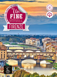Un fine settimana a  Firenze: Un fine settimana a  Firenze