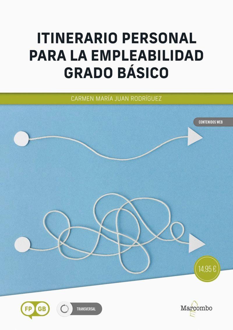 *Itinerario personal para la empleabilidad, grado básico. Juan Rodriguez, Carmen Maria (Marcombo) 9788426741301
