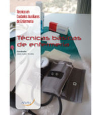 Técnicas básicas de enfermería.. Aa. Vv. (Arán Ediciones, S.L.) 9788417046811