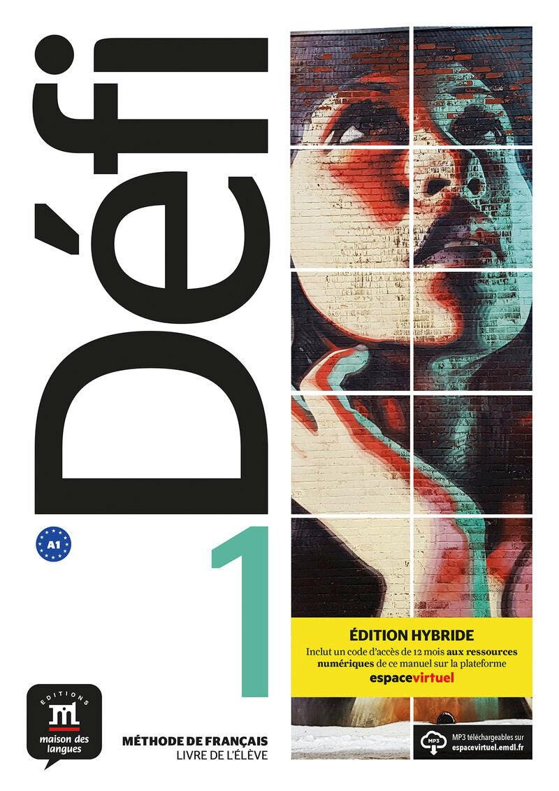 Défi 1 Éd. hybride Livre de l'élève. Aa. Vv. (DIFUSION CENTRO DE INVESTIGACION Y PUBLICACIONES DE IDIOMAS S.L.) 9788419236531