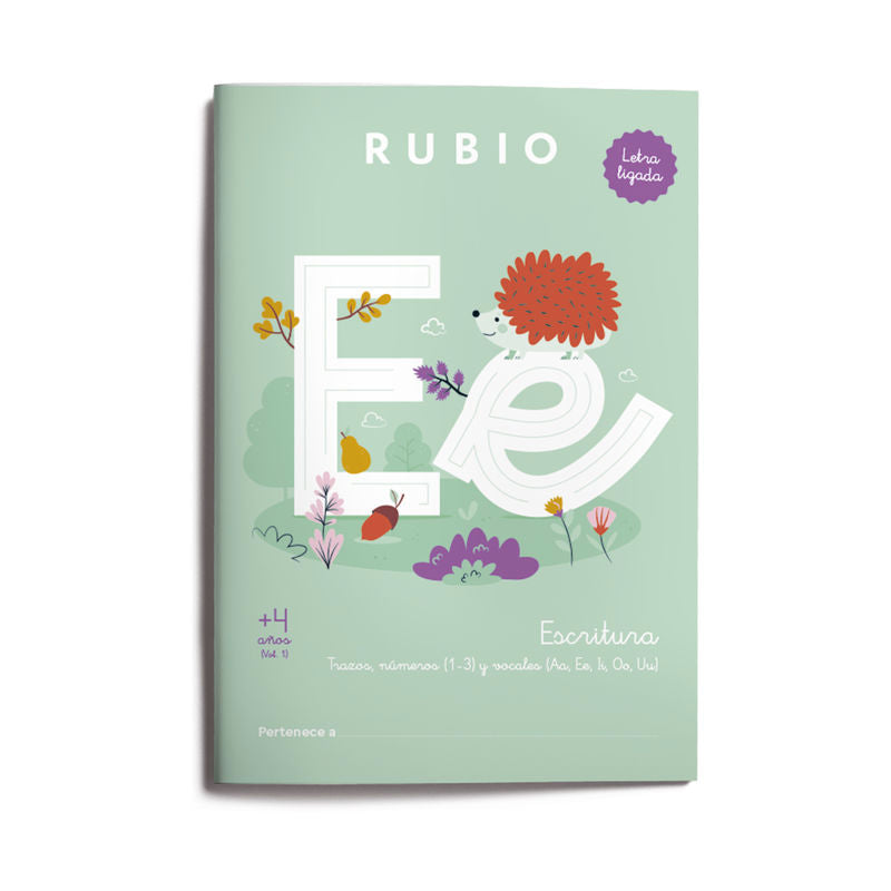 Escritura con letra ligada (+4 años) Vol. 1: Trazos, números (1-3) y vocales (Aa, Ee, Ii, Oo, Uu). ENRIQUE RUBIO POLO SLU (Editorial Rubio) 9788410418103