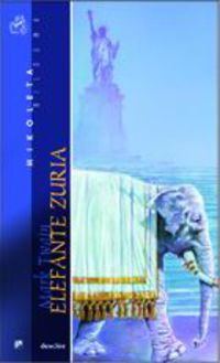 Elefante zuria. Twain, Mark (Desclée De Brouwer) 9788433017048