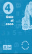Ep 4 - Calculo Cuad 4 - Dale Al Coco (Text Educacio) 9788424601768