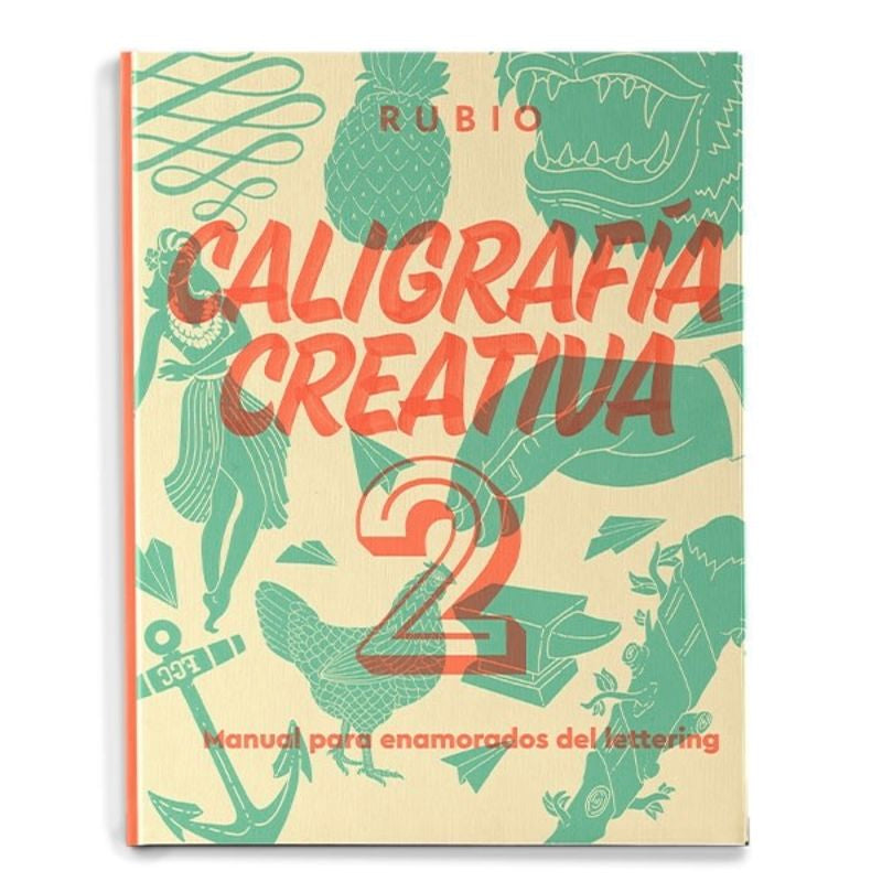 Caligrafía creativa 2. Manual para enamorados del lettering. Aa. Vv. (Editorial Rubio) 9788417427122 Imagen principal del producto