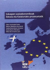 Irakaspen sozioekonomikoak Eskozia eta kataluniako prozesuetatik. [et Al. ], Arantzabal Iraeta, Okar (Udako Euskal Unibertsitatea) 9788484386469