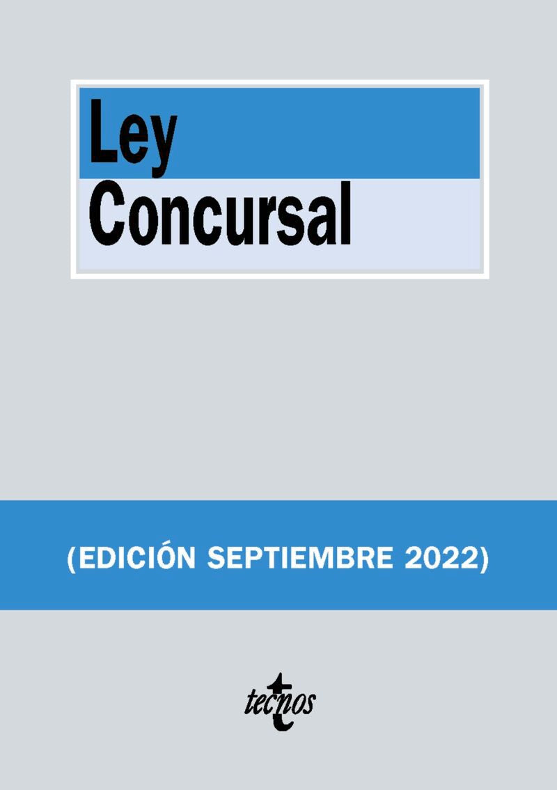 (2 Ed)  Ley Concursal. Aa. Vv. (Tecnos) 9788430985524