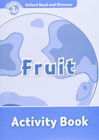 Ord 1 - Fruit WB (Oxford University Press) - 9780194646536