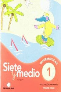Siete y medio del 1 al 6 (colección). Aa. Vv. (Editorial Teide, S.A.) 9788430778676