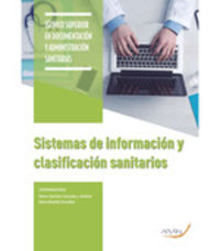 Sistemas de información y clasificación sanitarios. Montilla Gonzalez, Elena, Sanchez-casado Y Jimenez, G. (Arán Ediciones, S.L.) 9788417554194
