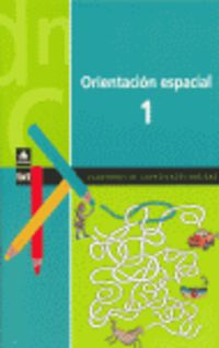 Ep 1 - Orientacion Espacial Cuad 1 (Text Educacio) 9788424600846