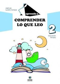 Aprendo a comprender lo que leo 2. Luceño, Jose Luis (Ediciones Aljibe, S.L.) 9788497008266