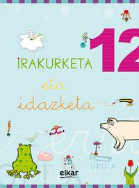 Irakurketa eta idazketa koadernoa 12. Imaz, Lurdes (Elkar) 9788497835855 Imagen principal del producto